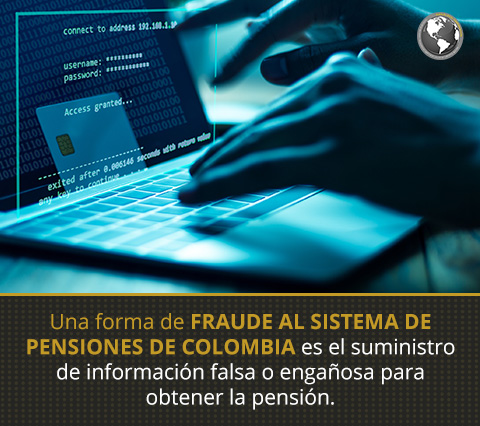 Alerta Fraudes al Sistema de Pensiones en Colombia en Base de Datos