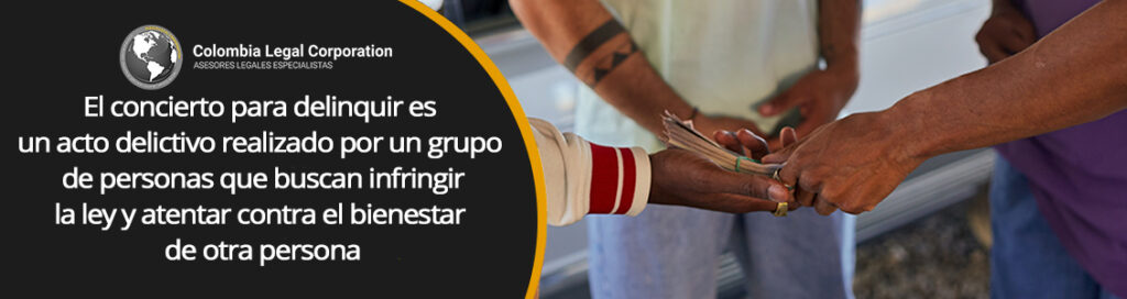 como-se-configura-el-delito-de-concierto-para-delinquir