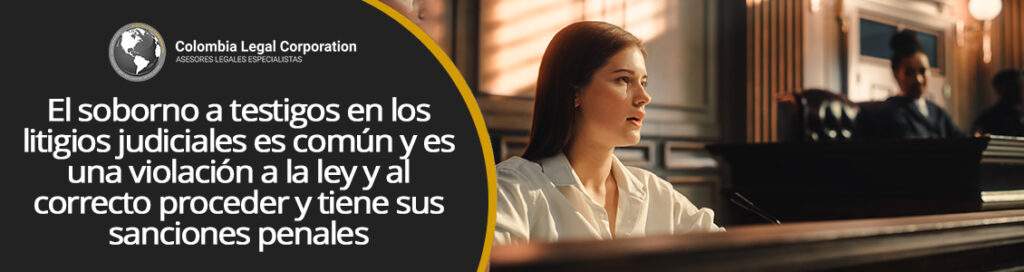 el-delito-de-soborno-a-testigos-en-colombia